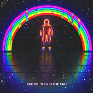 อัลบัม This Is The End ศิลปิน Fatum