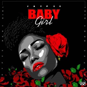 Dengarkan Baby Girl lagu dari JayPee dengan lirik