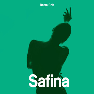 Dengarkan Safina lagu dari Rasta Rob dengan lirik
