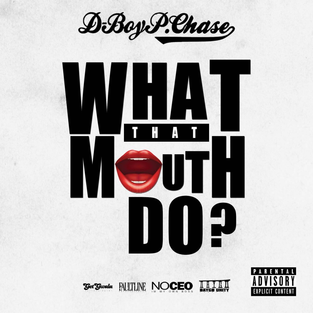 What That Mouth Do (Explicit)
