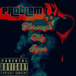 Through My Eyes (Explicit)