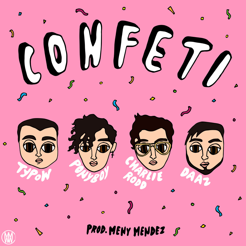 Confeti(feat. Ponyboy)