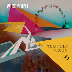 อัลบัม Triangle Vision, Pt. 1 ศิลปิน Wire People
