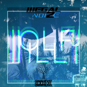 Illegal NoiZe的專輯Collusion 2 (Explicit)