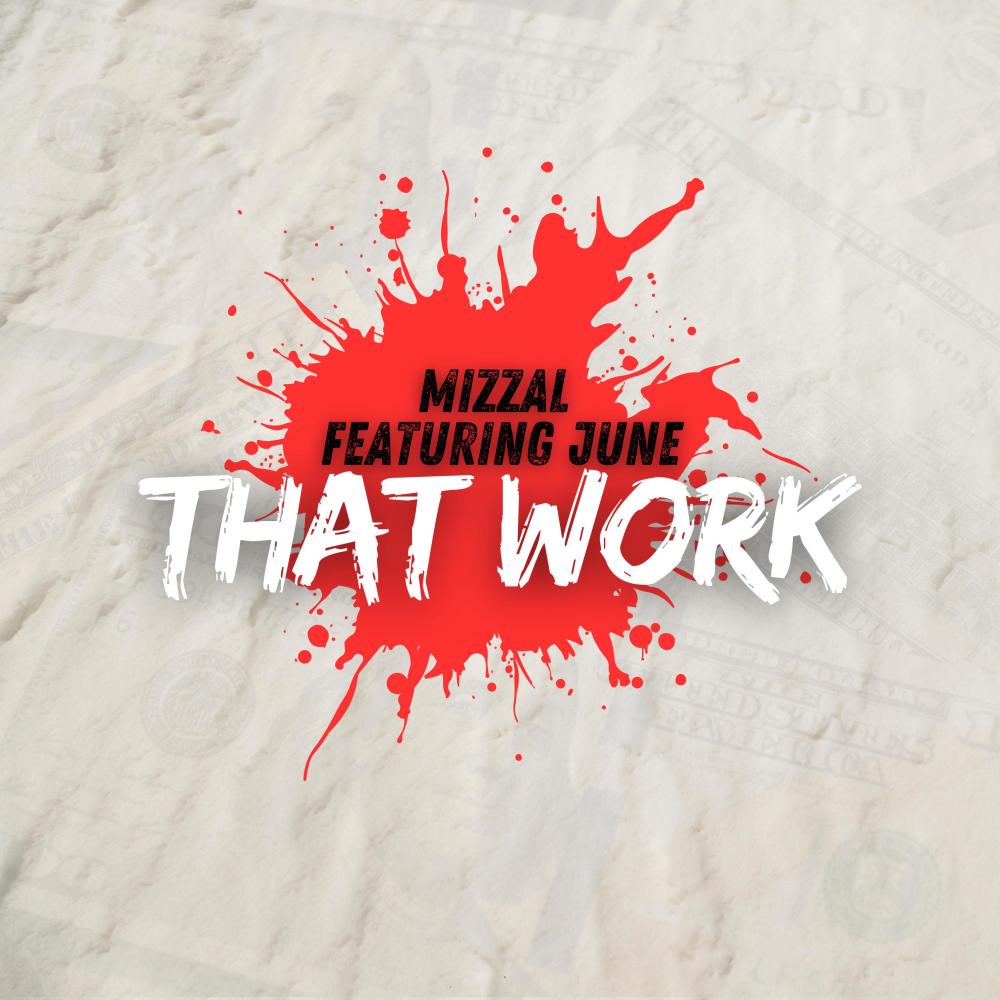 That Work (feat. June B) (Explicit)