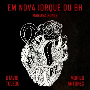 收聽Mariana Nunes的Em Nova Iorque ou BH歌詞歌曲
