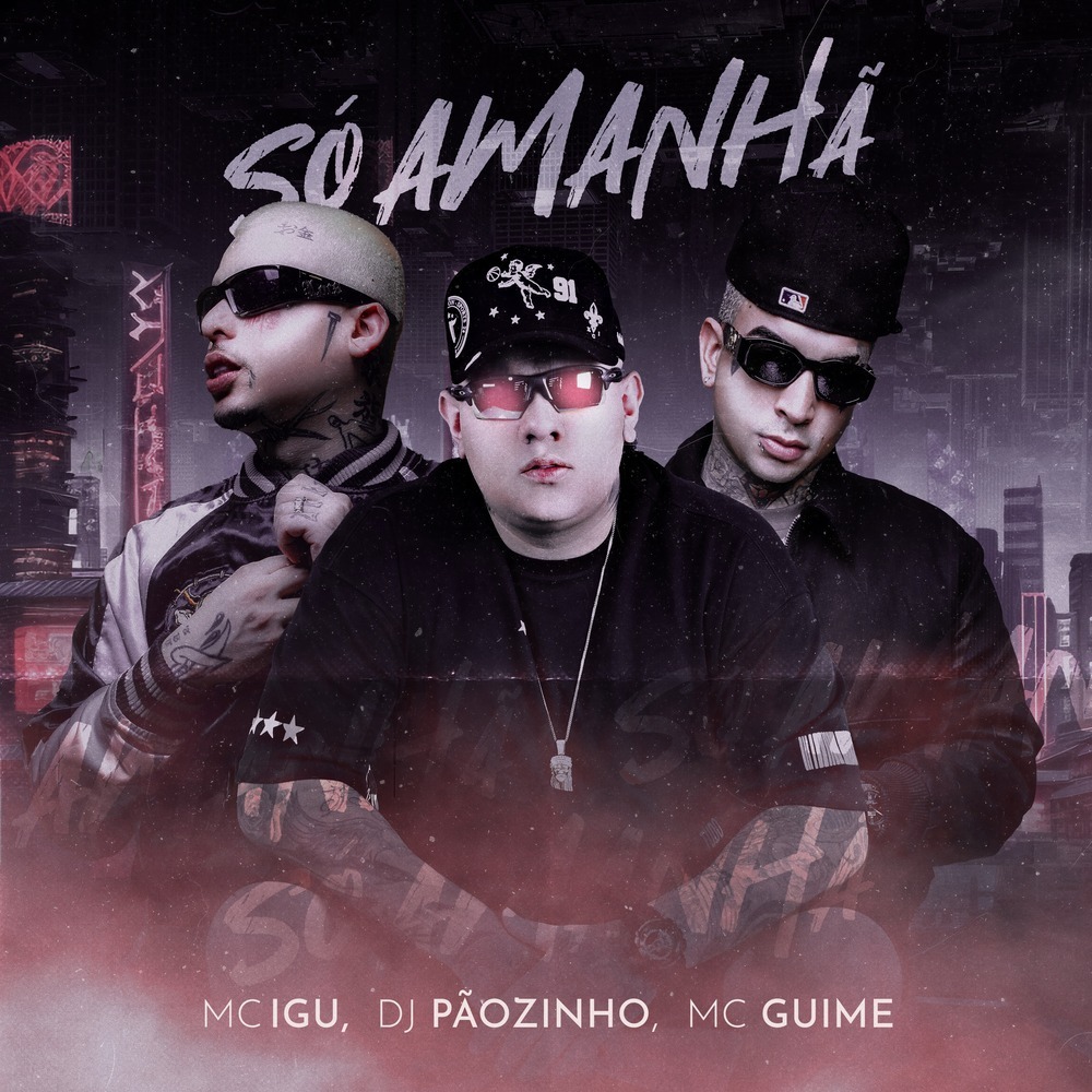 Só Amanhã (Explicit)