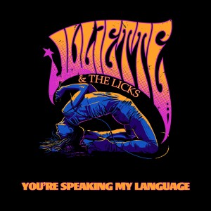 Juliette & The Licks的專輯You're Speaking My Language