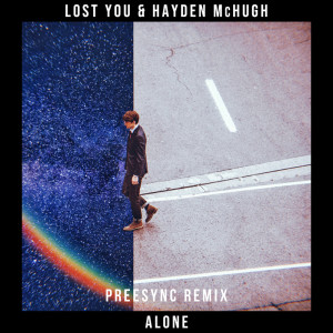 ดาวน์โหลดและฟังเพลง Alone (Preesync Remix) พร้อมเนื้อเพลงจาก LOST YOU