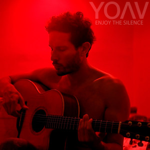 Dengarkan Enjoy The Silence lagu dari Yoav dengan lirik