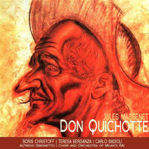 Carlo Badioli的專輯Massenet: Don Quichotte
