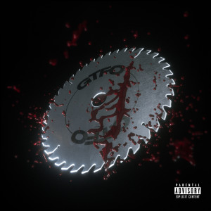 ดาวน์โหลดและฟังเพลง GTFO (Explicit) พร้อมเนื้อเพลงจาก Telly Grave