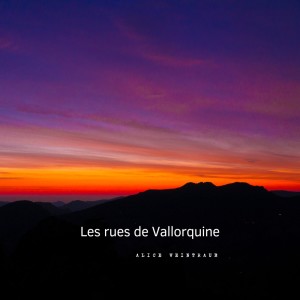 Dengarkan lagu Les rues de Vallorquine nyanyian Alice Weintraub dengan lirik