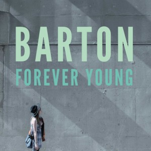 Listen to Forever Young (Anton Wick Remix) song with lyrics from Barton