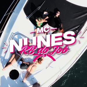 收聽Nunes的Rb do Job歌詞歌曲