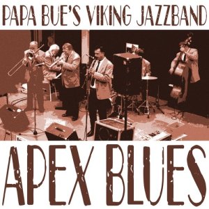 Papa Bue's Viking Jazzband的專輯Apex Blues