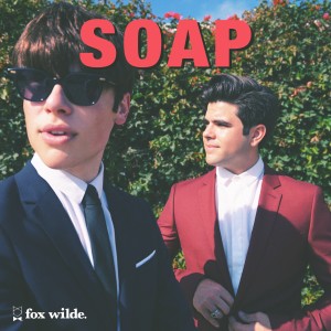 ดาวน์โหลดและฟังเพลง Soap พร้อมเนื้อเพลงจาก Fox Wilde