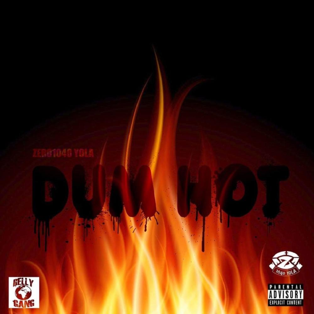 DUM HOT (Explicit)