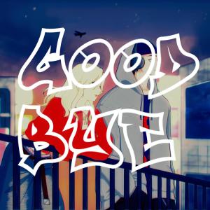 ดาวน์โหลดและฟังเพลง Good Bye (feat. Nozomi Kitay & LOM) พร้อมเนื้อเพลงจาก EMO Beats Lab