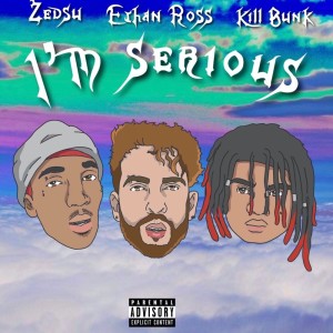 Dengarkan I'm Serious (Explicit) lagu dari Ethan Ross dengan lirik