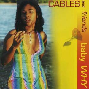 收聽Keble Cable Drummond的Baby Why歌詞歌曲