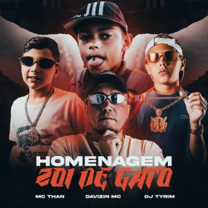 Mc Zoio De Gato的專輯Homenagem Zoi de Gato (Explicit)