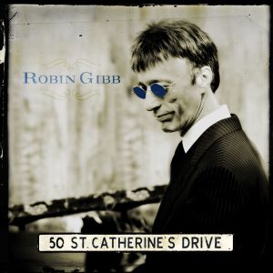 อัลบัม 50 St. Catherine's Drive ศิลปิน Robin Gibb