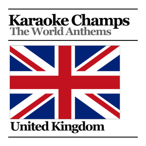 收聽Karaoke Champs的English National Anthem歌詞歌曲