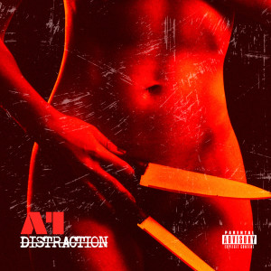 อัลบัม Distraction (Explicit) ศิลปิน A1