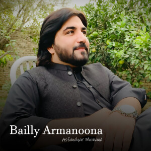 Album Bailly Armanoona from Asfandyar Momand