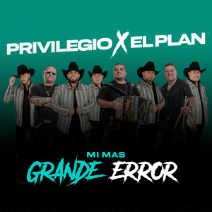 Privilegio的專輯Mi Mas Grande Error