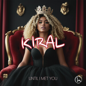 Kiral的專輯Until i met you