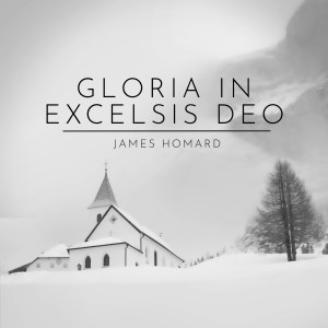 James Homard的專輯Gloria In Excelsis Deo (Christmas piano arr.)