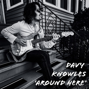 Album Around Here oleh Davy Knowles