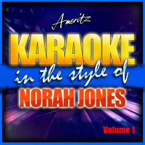 收聽Ameritz - Karaoke的Don't Miss You At All (In the Style of Norah Jones) [Instrumental Version] (Instrumental Version)歌詞歌曲