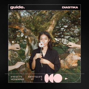收聽Diastika的Guide歌詞歌曲