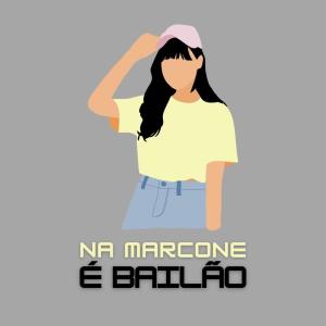 Listen to Na Marcone É Bailão (Explicit) song with lyrics from DJames No Beat