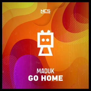 收聽Maduk的Go Home歌詞歌曲