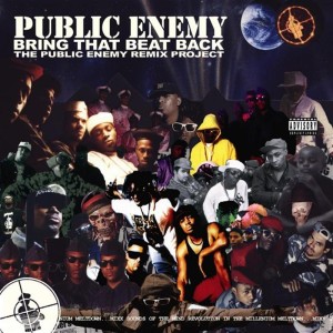 Album Bring That Beat Back (Explicit) from Public Enemy