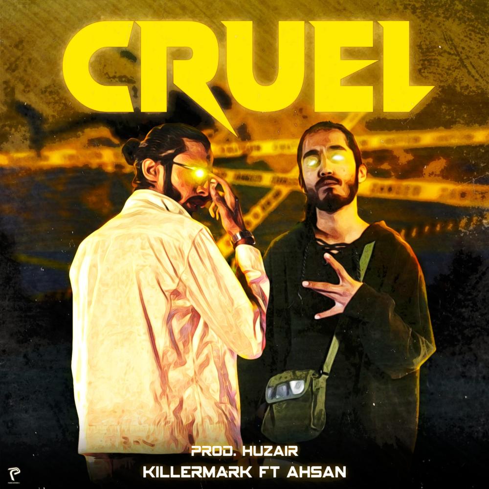 Cruel (feat. AHSAN) (Explicit)