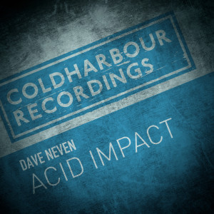 Dengarkan lagu Acid Impact (纯音乐) nyanyian Dave Neven dengan lirik