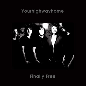 Album Finally Free from Yourhighwayhome