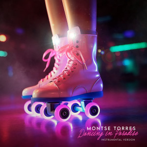Album Dancing in Paradise (Instrumental Version) from Montse Torres