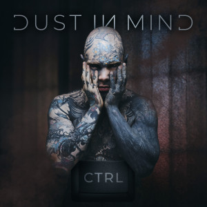 Dust in Mind的專輯CTRL (Instrumental Version)