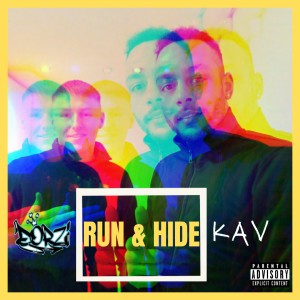 KAV的专辑Run & Hide (Explicit)