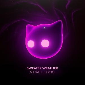 Dengarkan sweater weather (slowed + reverb) lagu dari slowed + reverb mr cat dengan lirik