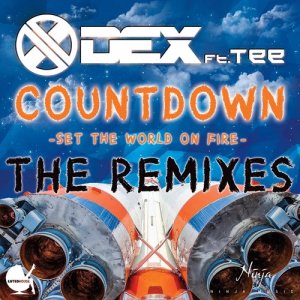ดาวน์โหลดและฟังเพลง Countdown (Set the World on Fire) [feat. Tee] พร้อมเนื้อเพลงจาก Dex
