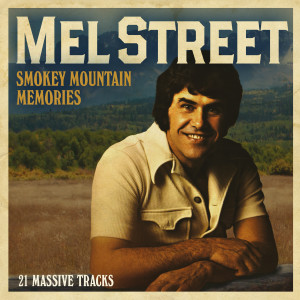 Mel Street的專輯Smokey Mountain Memories