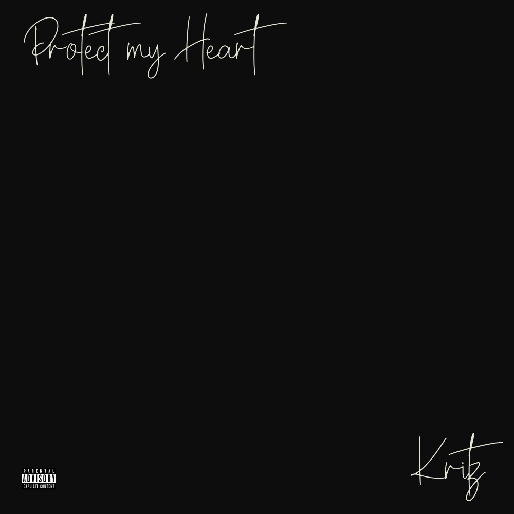 Protect My Heart (Explicit)