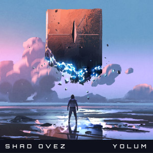 收聽Shad Ovez的Yolum歌詞歌曲
